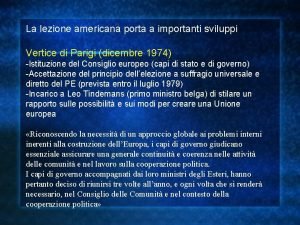 La lezione americana porta a importanti sviluppi Vertice