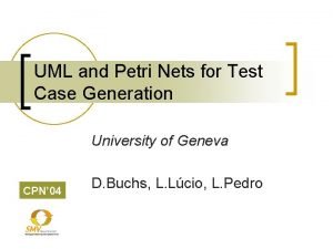 UML and Petri Nets for Test Case Generation