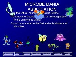 MICROBE MANIA ASSOCIATION Join the Official Microbes Fan