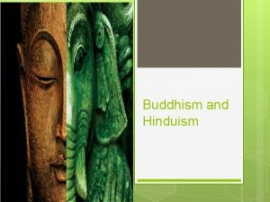Buddhism and Hinduism Buddhism Life of Buddha Siddharth