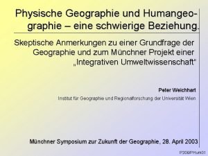 Physische Geographie und Humangeographie eine schwierige Beziehung Skeptische