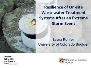 Resilience of Onsite Wastewater Treatment Systems After an