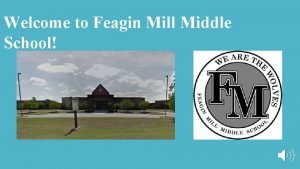 Welcome to Feagin Mill Middle School Welcome Back