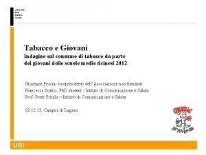 Tabacco e Giovani Indagine sul consumo di tabacco