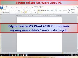 Edytor tekstu MS Word 2010 PL Edytor tekstu