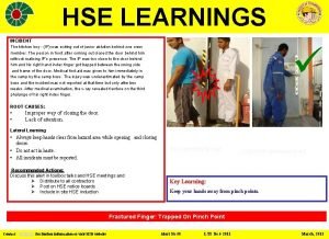 HSE LEARNINGS INCIDENT The kitchen boy IP was