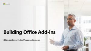 Building Office Addins Cameron Dwyer https camerondwyer com