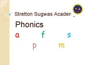 Stretton sugwas academy