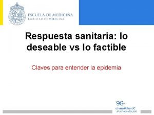 Respuesta sanitaria lo deseable vs lo factible Claves