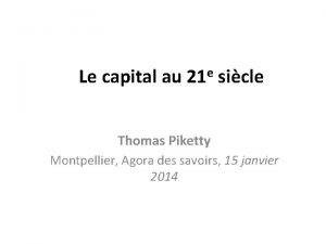 Le capital au 21 e sicle Thomas Piketty