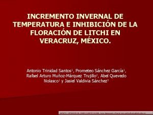 INCREMENTO INVERNAL DE TEMPERATURA E INHIBICIN DE LA