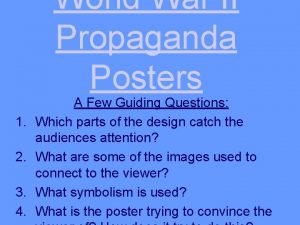 World War II Propaganda Posters 1 2 3