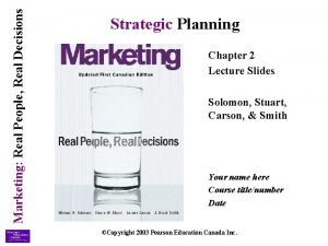 Marketing Real People Real Decisions Strategic Planning Chapter