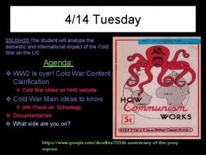 414 Tuesday SSUSH 20 The student will analyze