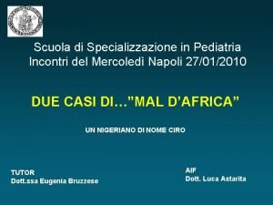 Scuola di Specializzazione in Pediatria Incontri del Mercoled