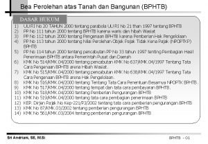 Bea Perolehan atas Tanah dan Bangunan BPHTB DASAR