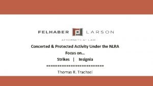 Concerted Protected Activity Under the NLRA Focus on