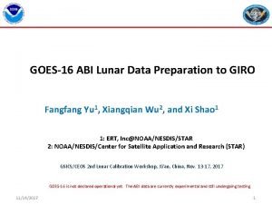 GOES16 ABI Lunar Data Preparation to GIRO Fangfang