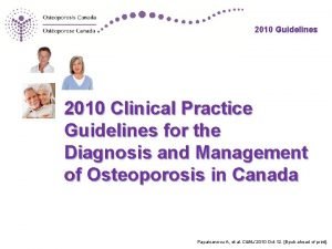 2010 Guidelines 2010 Clinical Practice Guidelines for the