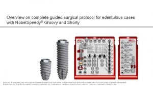 Overview on complete guided surgical protocol for edentulous