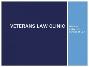 Widener law clinic