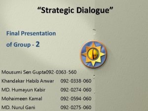 Strategic dialogue model