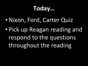 Today Nixon Ford Carter Quiz Pick up Reagan
