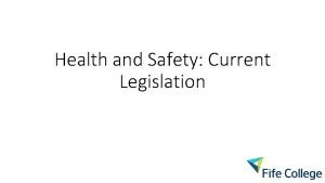 Health and safety legislation