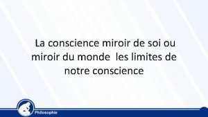 La conscience miroir de soi ou miroir du