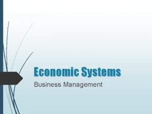 How many economic systems are there