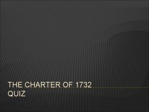 Charter of georgia 1732 answer key