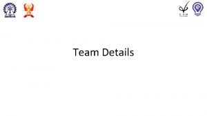 Team Details 1 Customer Segments The Customer Segments