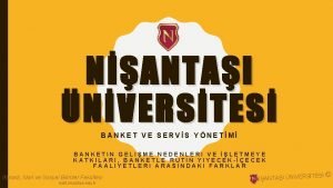 NANTAI NVERSTES BANKET VE SERVS YNETM BANKETIN GELIME