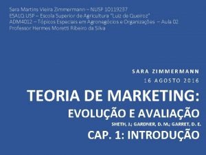 Sara Martins Vieira Zimmermann NUSP 10119237 ESALQ USP