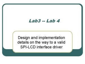 Lab 3 Lab 4 Design and implementation details
