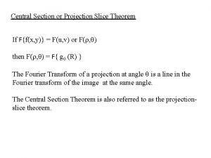 Central section theorem