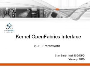 Open fabric interface