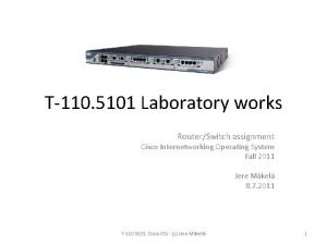 T110 5101 Laboratory works RouterSwitch assignment Cisco Internetworking