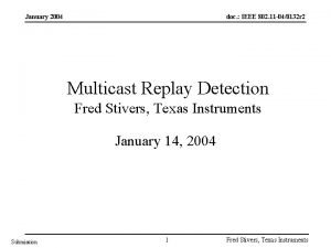 January 2004 doc IEEE 802 11 040132 r