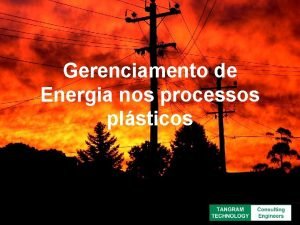 Gerenciamento de Energia nos processos plsticos Gerenciamento de