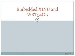 Embedded XINU and WRT 54 GL 1 2212021