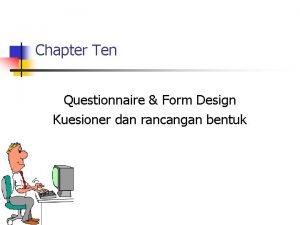 Questionnaire form and design