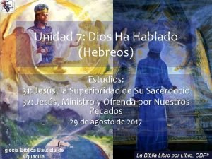 Unidad 7 Dios Ha Hablado Hebreos Estudios 31