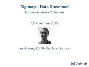 Digimap Data Download Ordnance Survey Collection 11 November