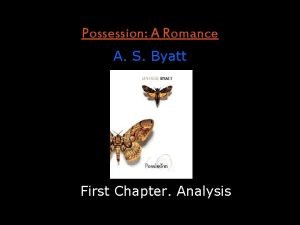 Possession A Romance A S Byatt First Chapter