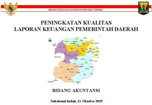 PENINGKATAN KUALITAS LAPORAN KEUANGAN PEMERINTAH DAERAH BIDANG AKUNTANSI