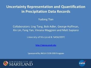 Uncertainty Representation and Quantification in Precipitation Data Records