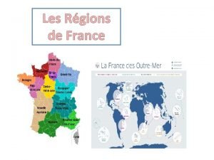 Les Rgions de France LA FRANCE EN CHIFFRES