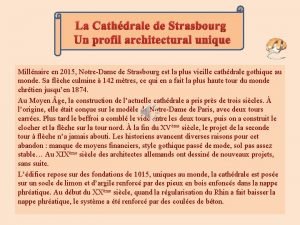 La Cathdrale de Strasbourg Un profil architectural unique