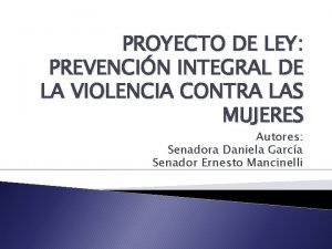 PROYECTO DE LEY PREVENCIN INTEGRAL DE LA VIOLENCIA